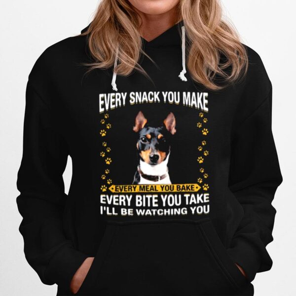 Terrier Every Snack You Make Every Meal You Bake Every Bite You Take Ill Be Watching You Hoodie