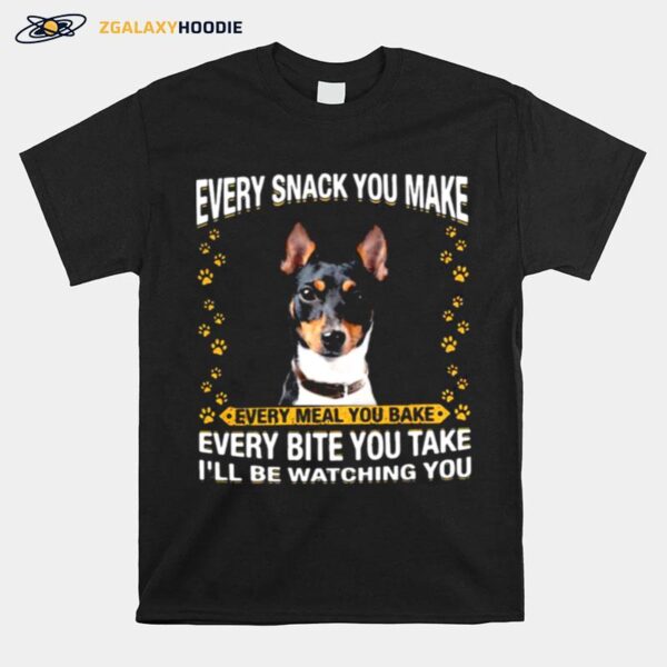 Terrier Every Snack You Make Every Meal You Bake Every Bite You Take Ill Be Watching You T-Shirt