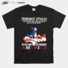 Terrorist Attacks Can Shake The Foundations Of Our Biggest Buildings T-Shirt