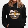 Texas Aampm Aggie Dad 1876 Rough Tough Real Stuff Hoodie