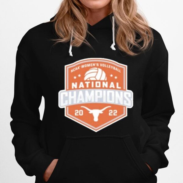 Texas Longhorns 2022 Ncaa Womens Volleyball National Champions Hoodie