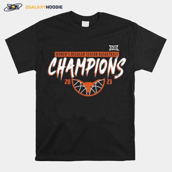 Texas Longhorns 2023 Big 12 Womens Basketball Regular Season Champions T-Shirt