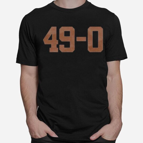 Texas Longhorns 49 0 T-Shirt