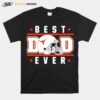 Texas Longhorns Best Dad Ever T-Shirt