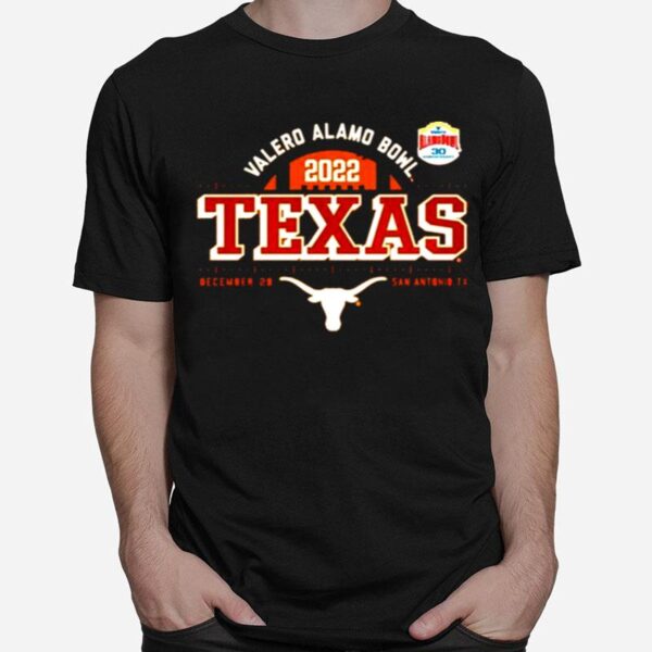 Texas Longhorns Valero Alamo Bowl 2022 Dec 29 San Antonio Copy T-Shirt