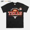 Texas Longhorns Valero Alamo Bowl 2022 Dec 29 San Antonio Copy T-Shirt