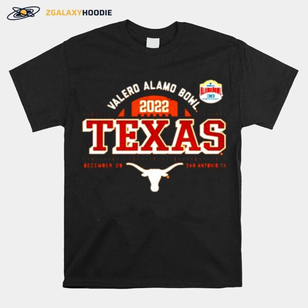 Texas Longhorns Valero Alamo Bowl 2022 Dec 29 San Antonio T-Shirt