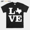 Texas Love Design State Outline Texas Home Classic T-Shirt