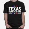 Texas Neanderthal Classic T-Shirt