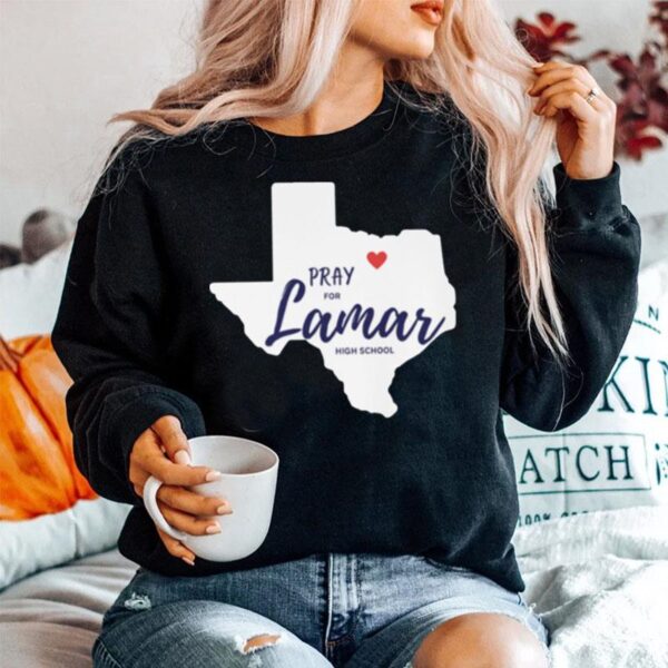 Texas Pray For Lamar High School Sweater