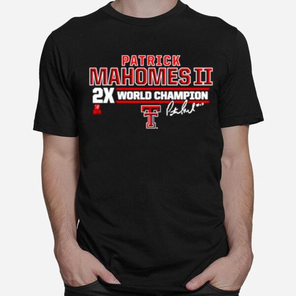 Texas Tech Patrick Mahomes Ii 2X World Champion T-Shirt