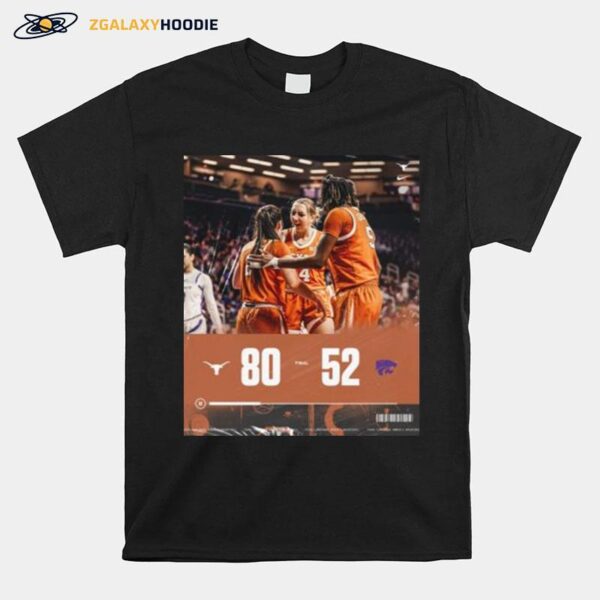 Texas Win 80 52 K State 2023 Big 12 Womens Basketball Champions Final Score T-Shirt