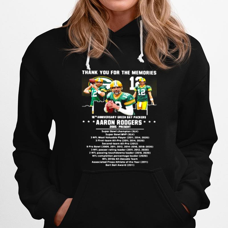 Thank You For The Memories 16Th Anniversary Green Bay Packers Aaron Rodgers 2005 Hoodie