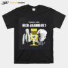 Thank You Rick Jeanneret Signature T-Shirt