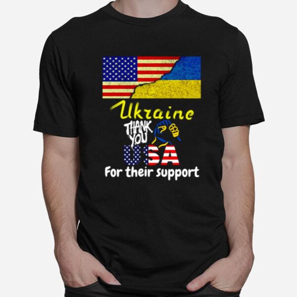 Thank You Usa For Their Support I Stand With Ukraine Ukraine Flag T-Shirt