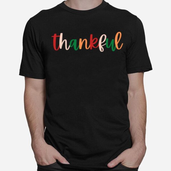 Thankful Fall Saying Always Thankful T-Shirt