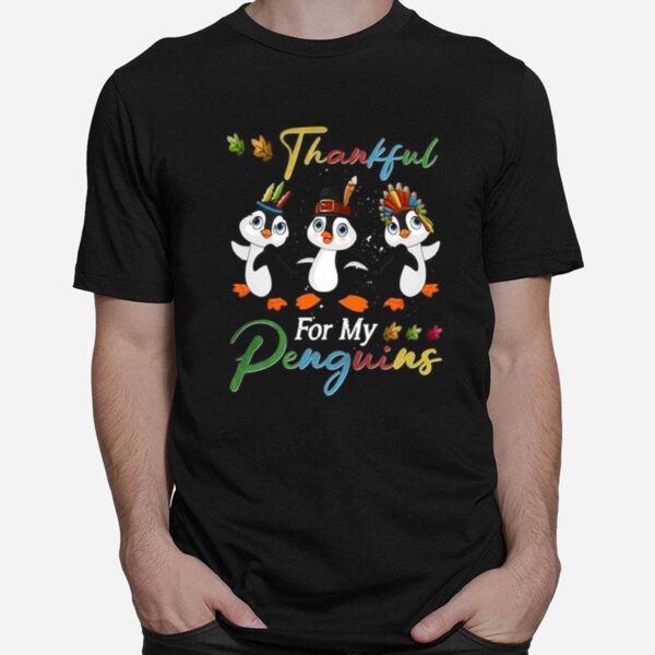 Thankful For My Penguins T-Shirt