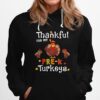 Thankful For My Prek Turkeys Thanksgiving Teacher Cool Hoodie
