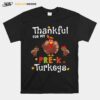 Thankful For My Prek Turkeys Thanksgiving Teacher Cool T-Shirt