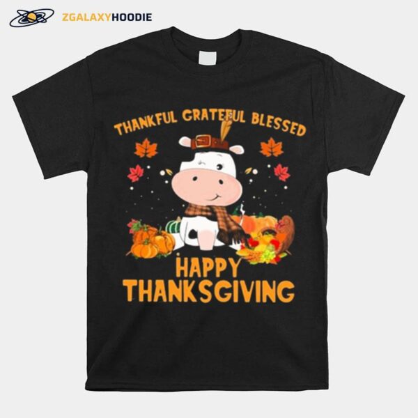 Thankful Grateful Blessed Cow Happy Thanksgiving T-Shirt