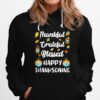 Thankful Grateful Blessed Happy Thanksgiving Turkey Day Hoodie