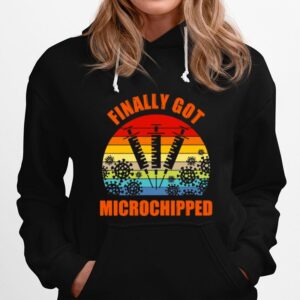 Thanks Science Vaccine Finally Got Microchipped Vintage Retro Hoodie