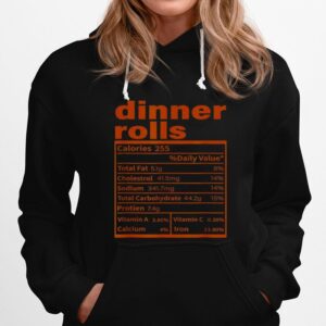 Thanksgiving Food Apparel Dinner Rolls Nutrition Facts Hoodie