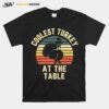 Thanksgiving Retro Coolest Turkey At The Table Vintage T-Shirt