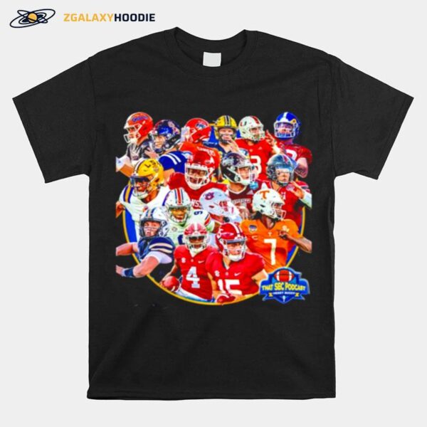 That Sec Podcast First Team All Sec At The End Of The Upcoming T-Shirt