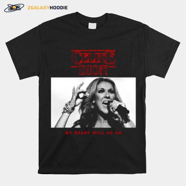 Thats The Way It Is Celine Dion T-Shirt