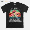 Thats What I Do I Eat Mushrooms And I Forget Things Vintage T-Shirt