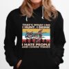 Thats What I Do I Hun I Drink I Hate People And I Know Things Vintage Retro Hoodie