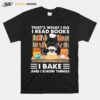 Thats What I Do I Read Books I Back And I Know Things Black Cat T-Shirt