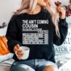 The Aint Coming Cousin Sweater