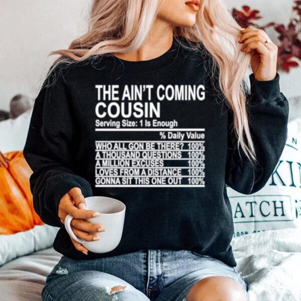 The Aint Coming Cousin Sweater