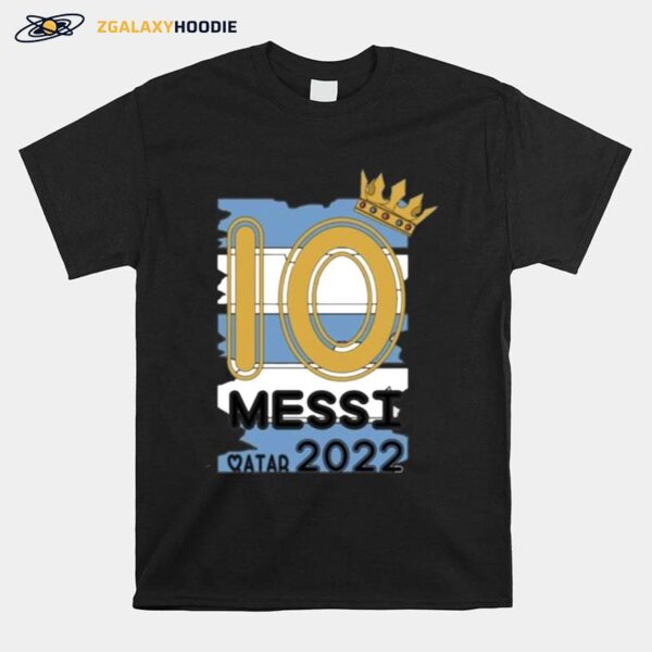 The Argentine Team Is The Undisputed Best In The World For The Year 2022 T-Shirt