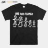 The Ass Family Wise Smart Lazy Kiss Dumb T-Shirt