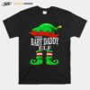 The Baby Daddy Elf Matching Group Family Christmas Fun T-Shirt