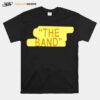 The Band T-Shirt