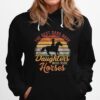 The Best Dads Have Daughters Who Ride Horses Vintage Retro Hoodie
