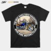 The Best Dads Have Daughters Who Ride Motorcycles Vintage T-Shirt