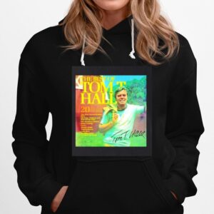 The Best Of Tom T Hall Signature Hoodie