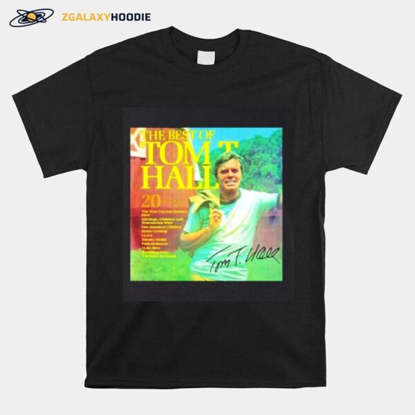 The Best Of Tom T Hall Signature T-Shirt