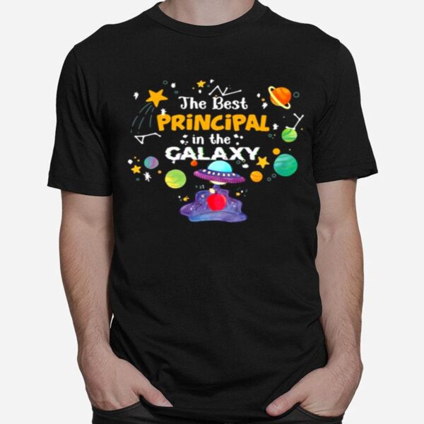 The Best Principal In The Galaxy T-Shirt