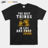 The Best Things In Life Are Drums T-Shirt