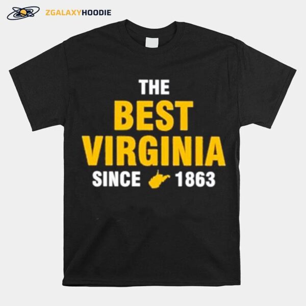 The Best Virginia Since 1863 T-Shirt