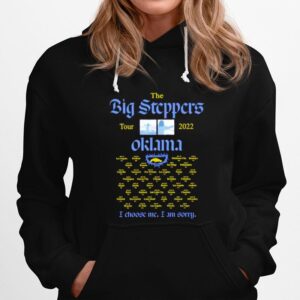 The Big Steppers Tour Okalama Hoodie