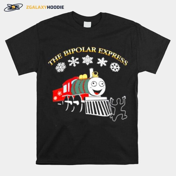 The Bipolar Express Christmas T-Shirt