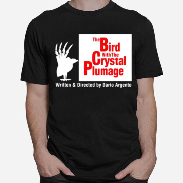 The Bird With The Crystal Plumage T-Shirt