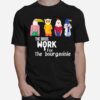 The Birds Work For The Bourgeoisie Virale T-Shirt